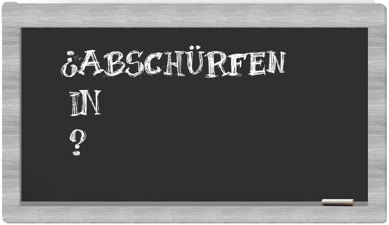 ¿Abschürfen en sílabas?