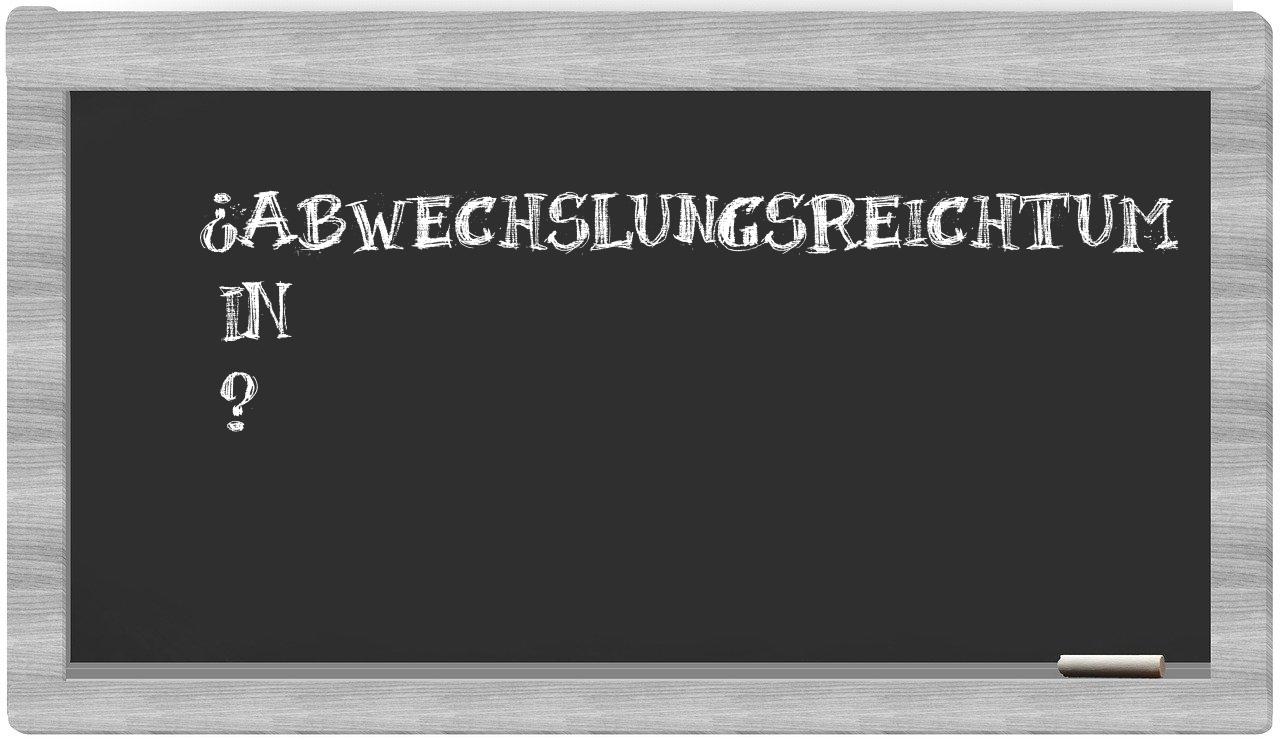 ¿Abwechslungsreichtum en sílabas?