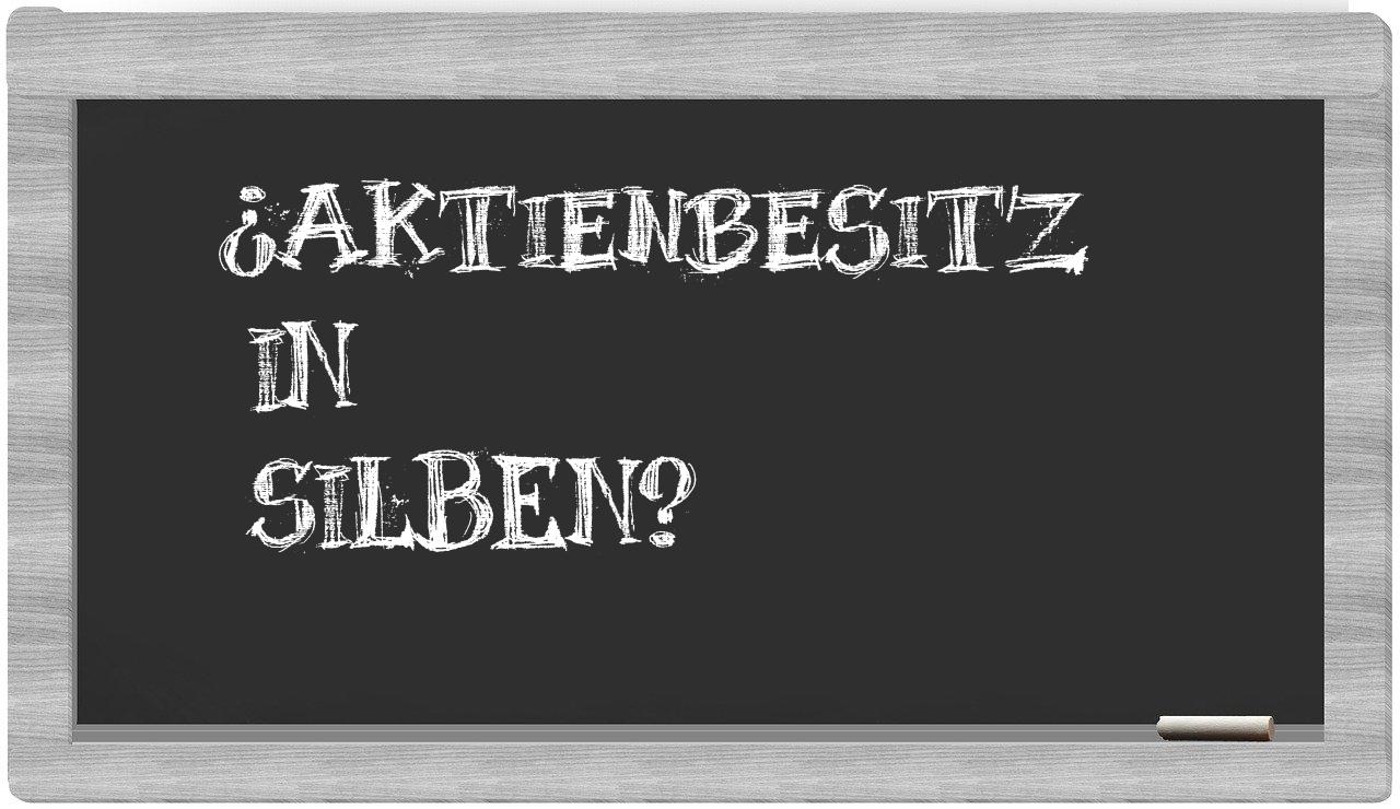 Aktienbesitz in syllables