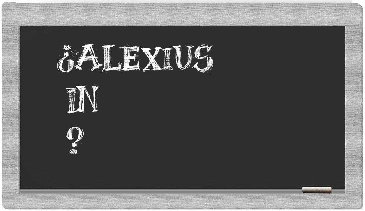 ¿Alexius en sílabas?