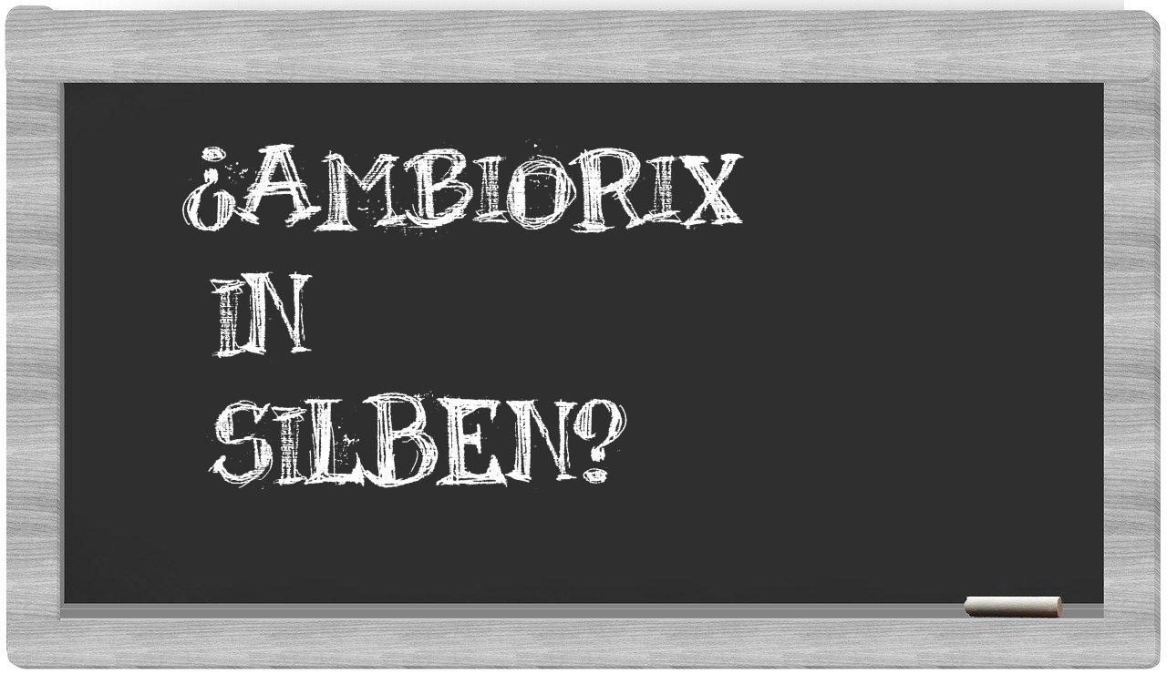 Ambiorix in syllables
