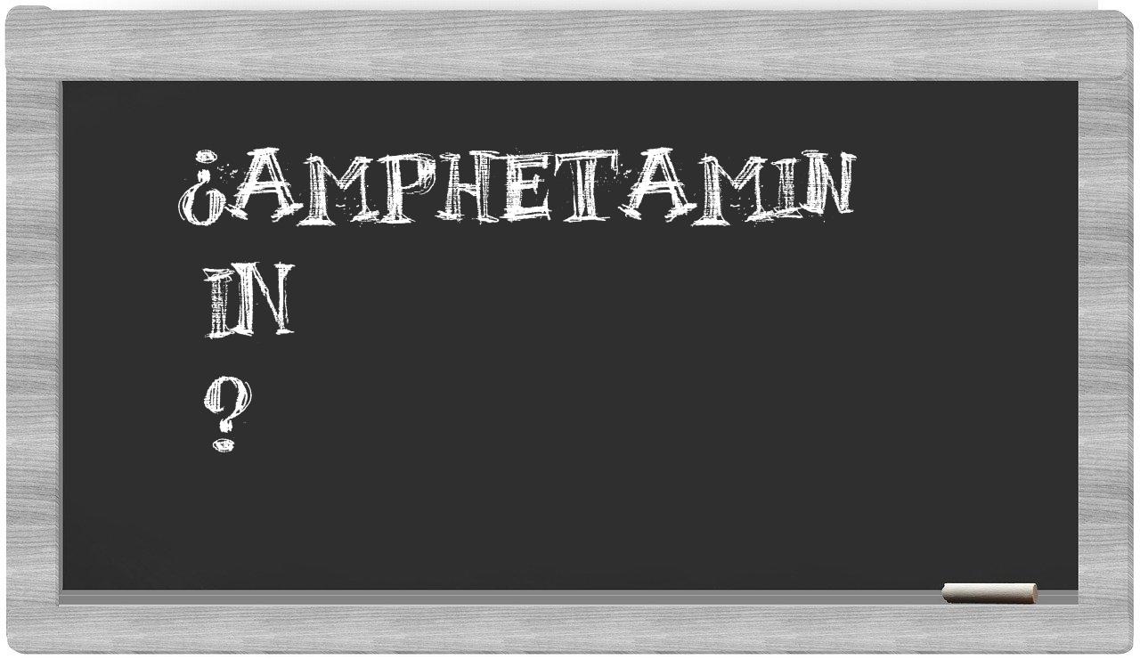 ¿Amphetamin en sílabas?