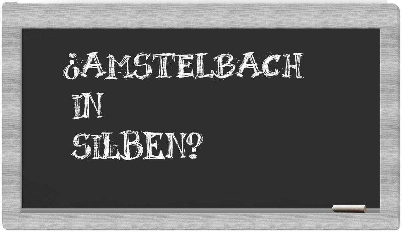 Amstelbach in syllables