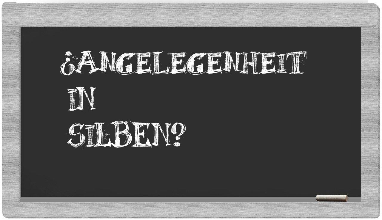 Angelegenheit in syllables