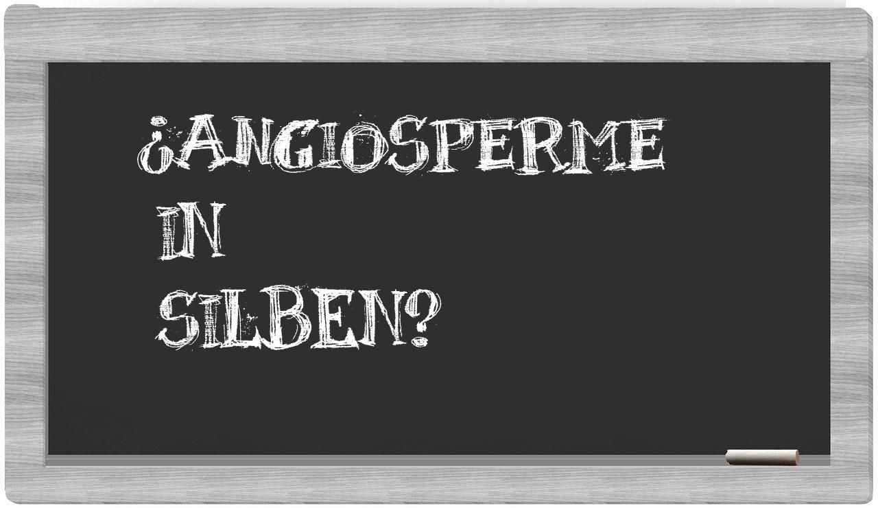 Angiosperme in syllables