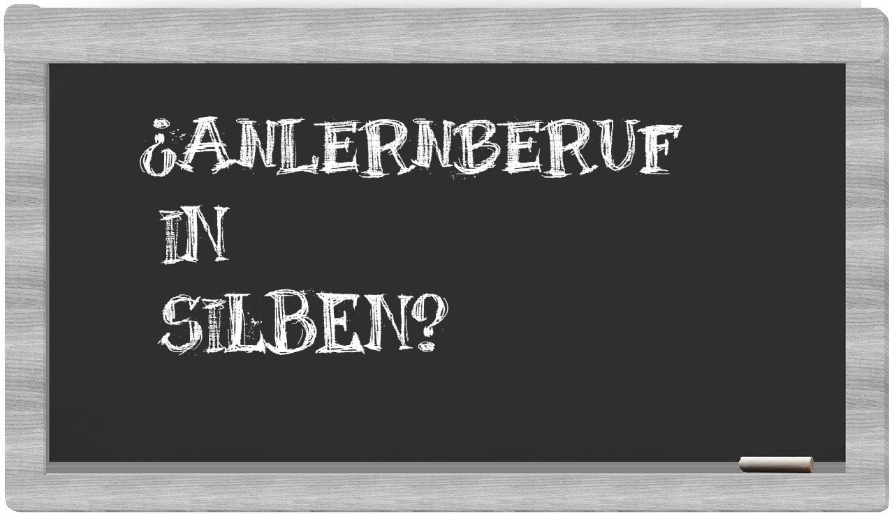 Anlernberuf in syllables