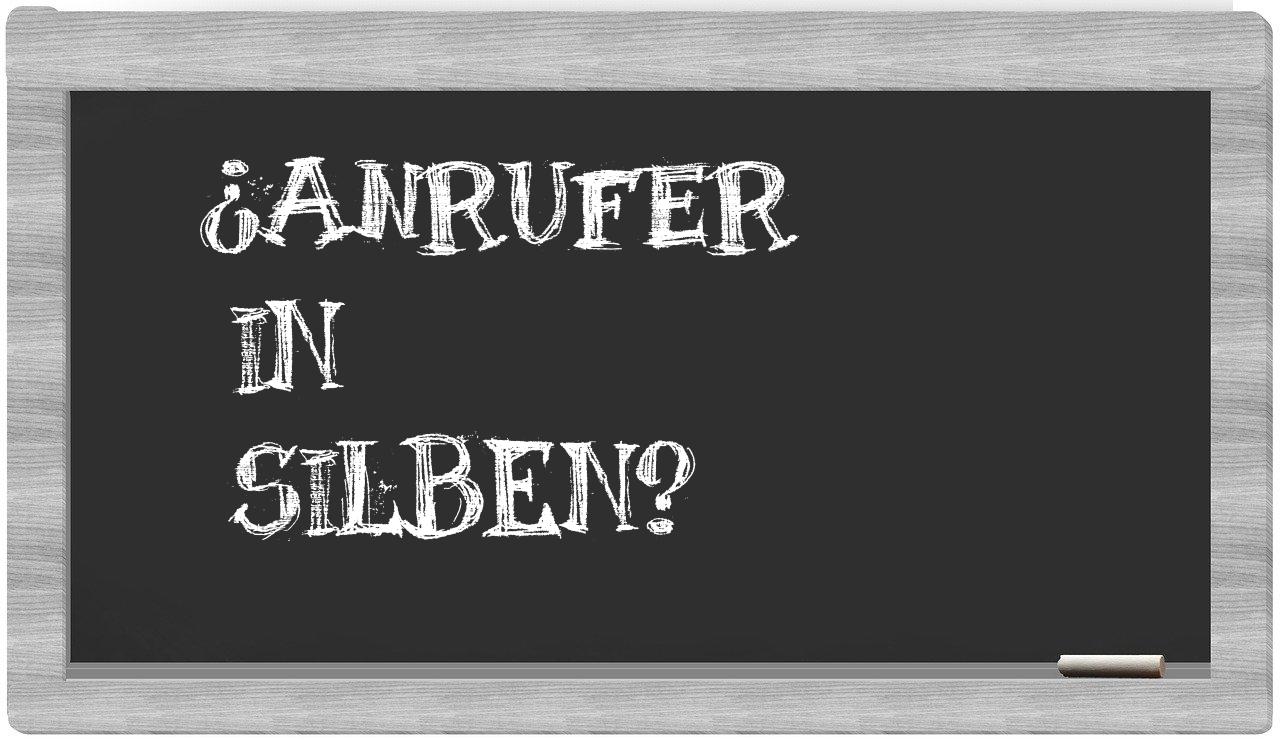 Anrufer in syllables