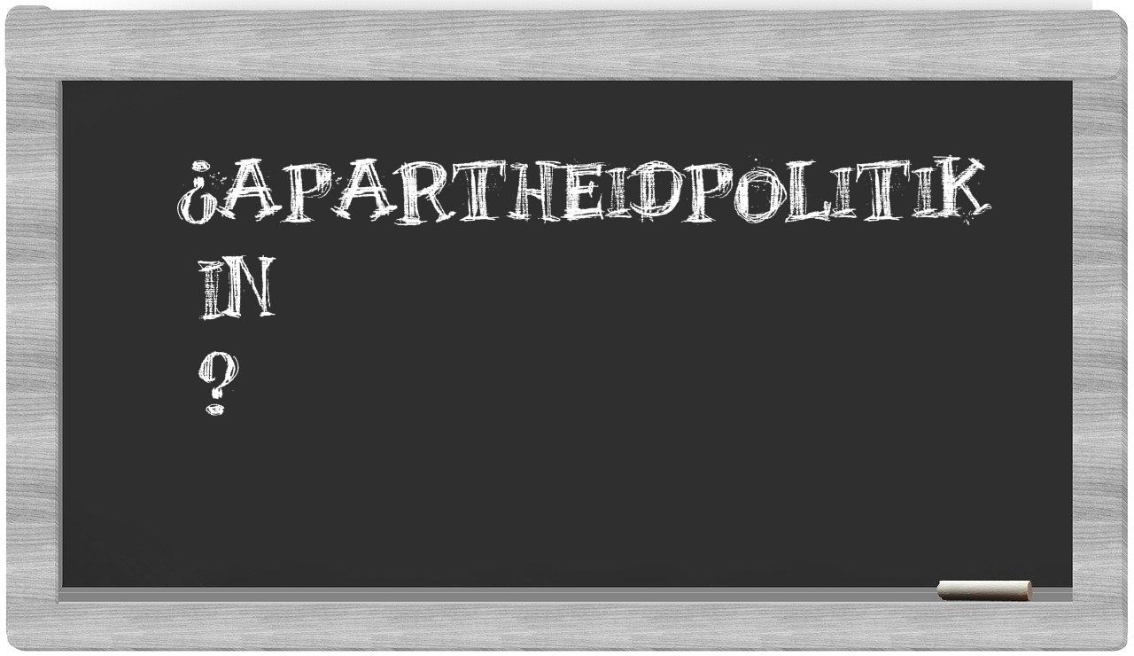¿Apartheidpolitik en sílabas?