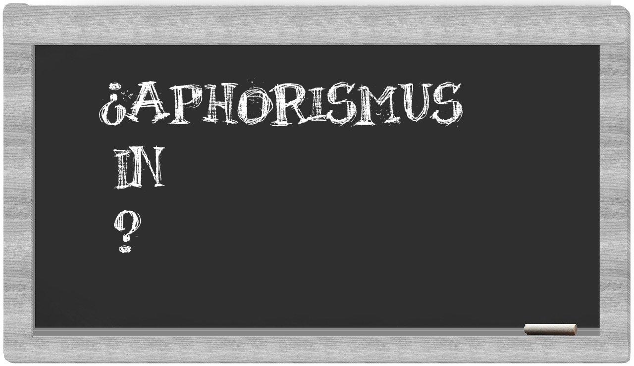 ¿Aphorismus en sílabas?