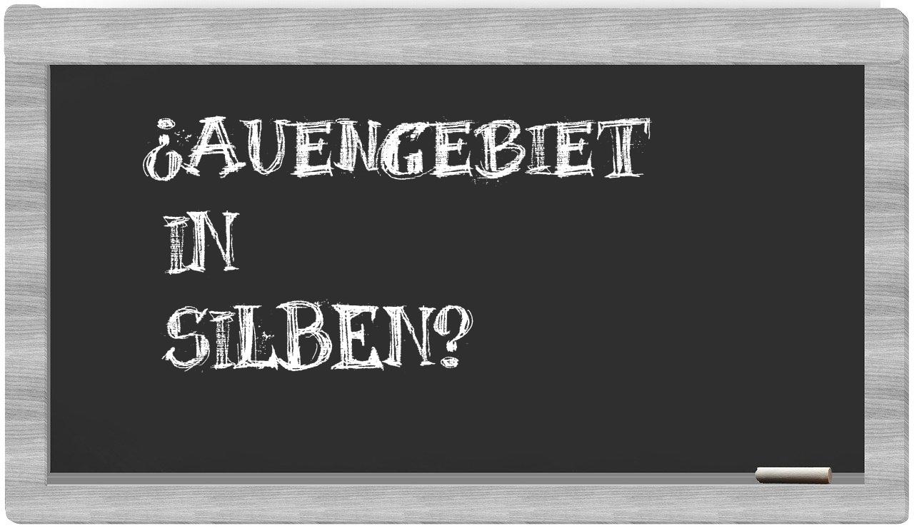 Auengebiet in syllables