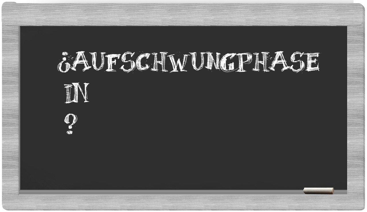 ¿Aufschwungphase en sílabas?