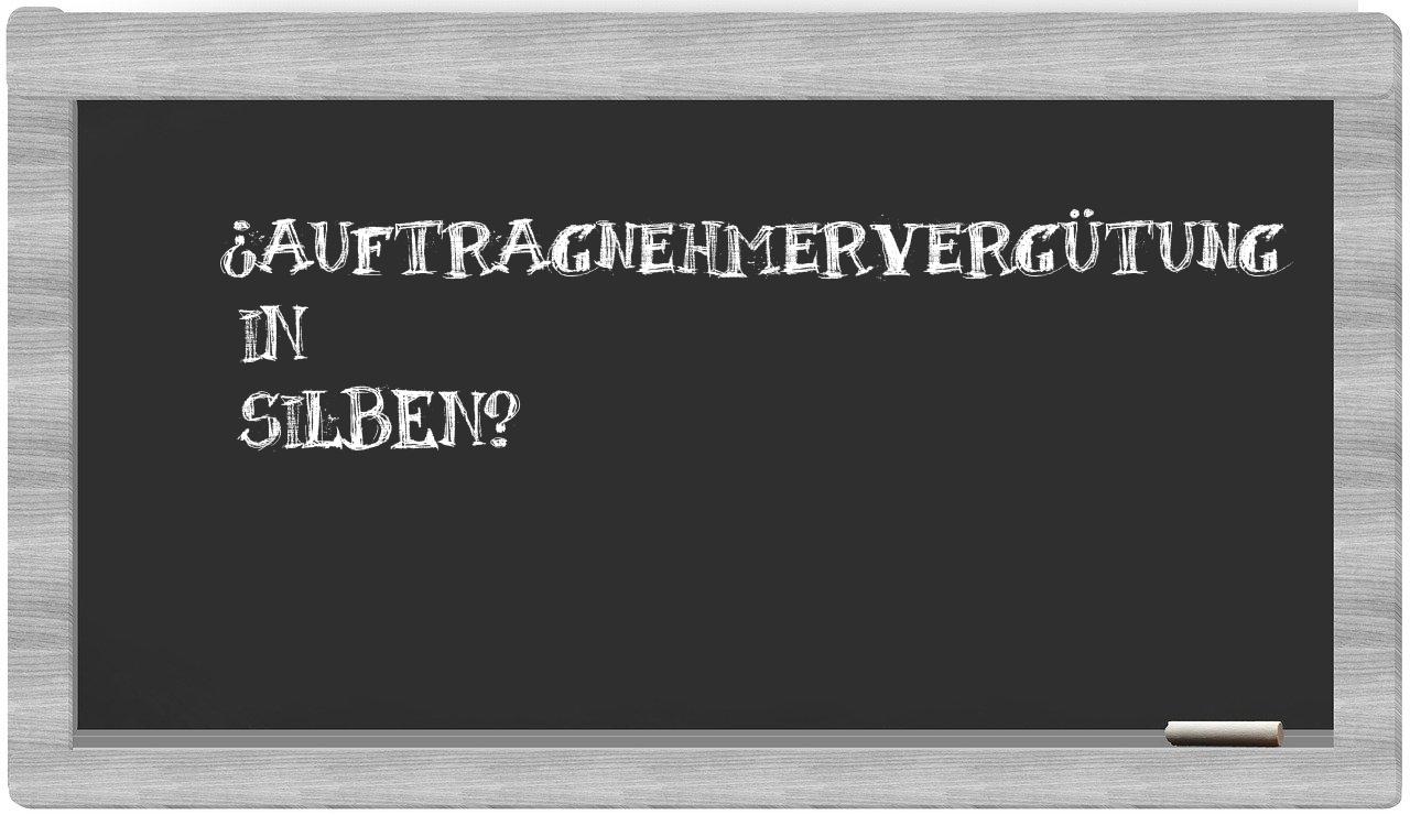 Auftragnehmervergütung in syllables
