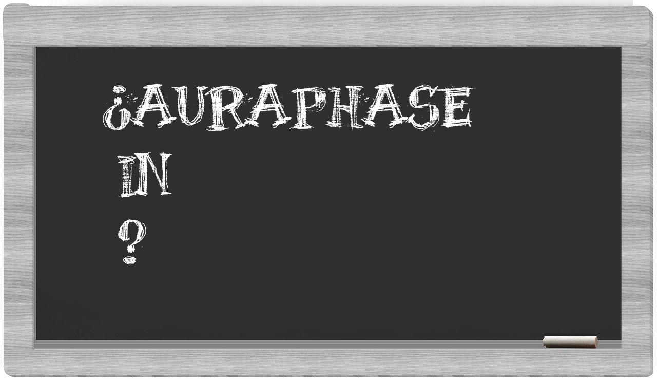 ¿Auraphase en sílabas?