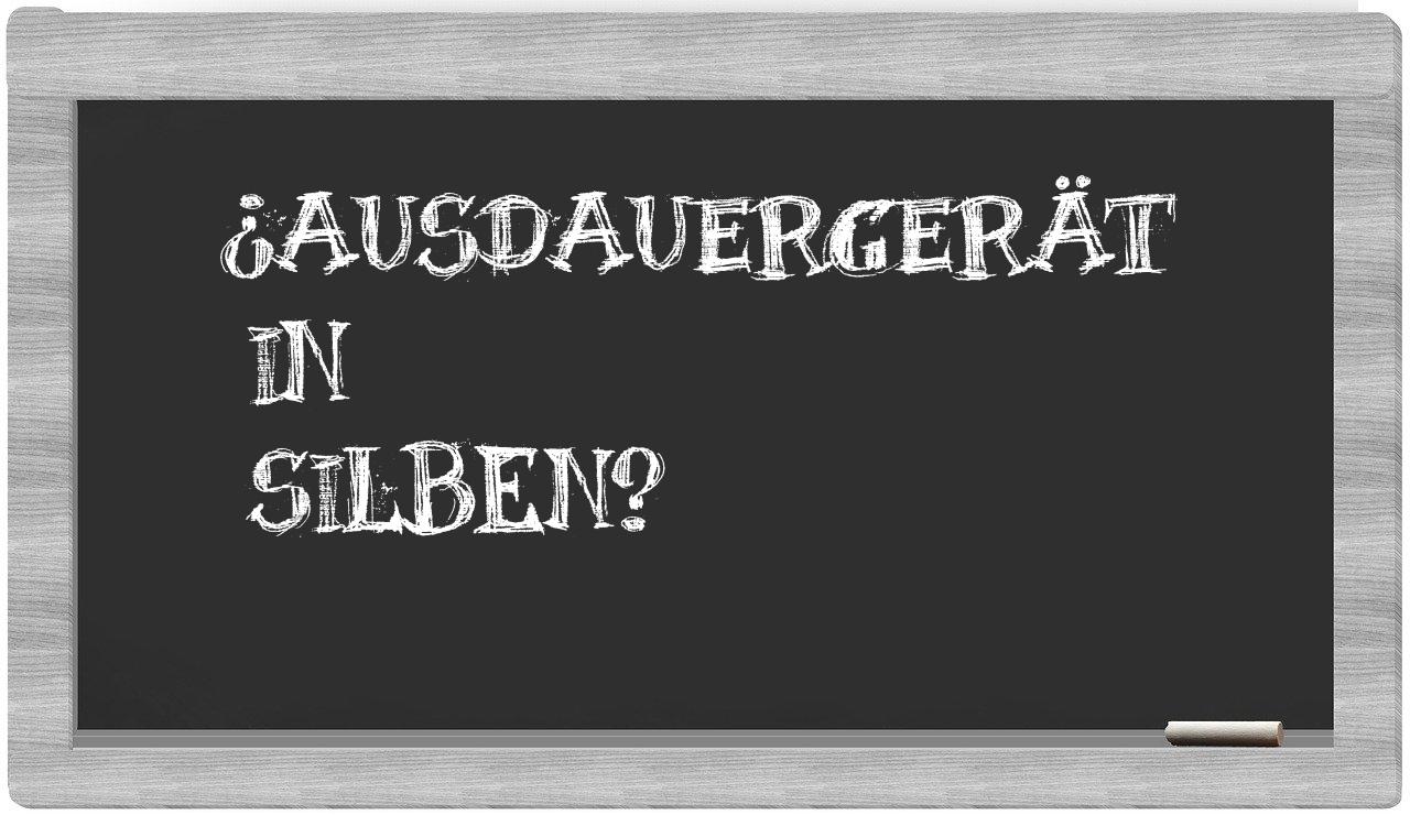 Ausdauergerät in syllables