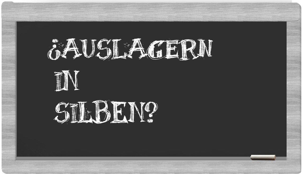 Auslagern in syllables