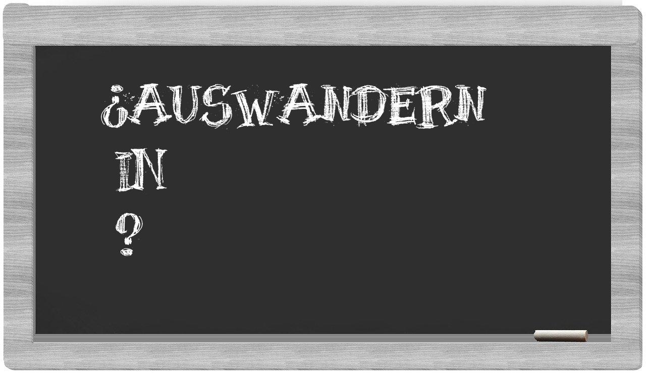 ¿Auswandern en sílabas?