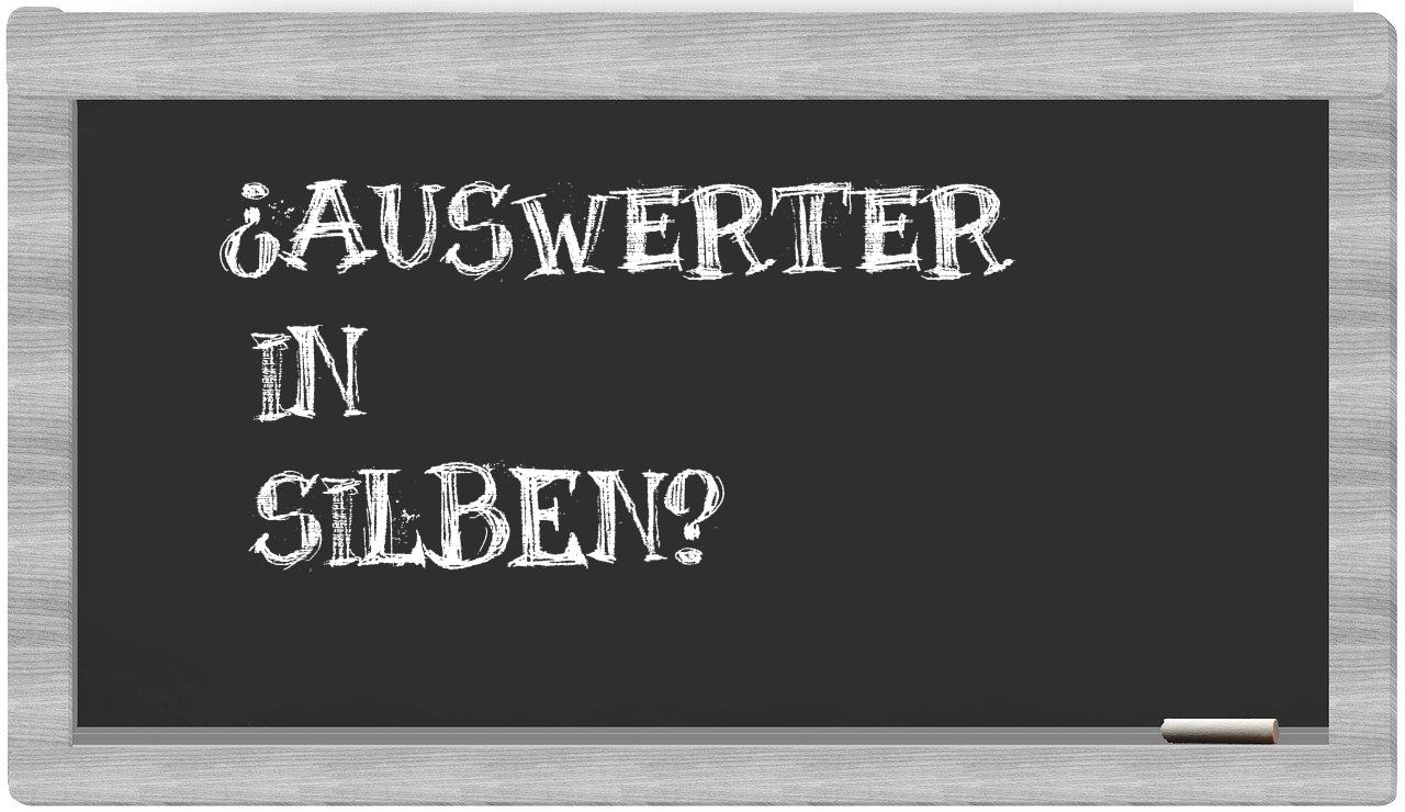 Auswerter in syllables