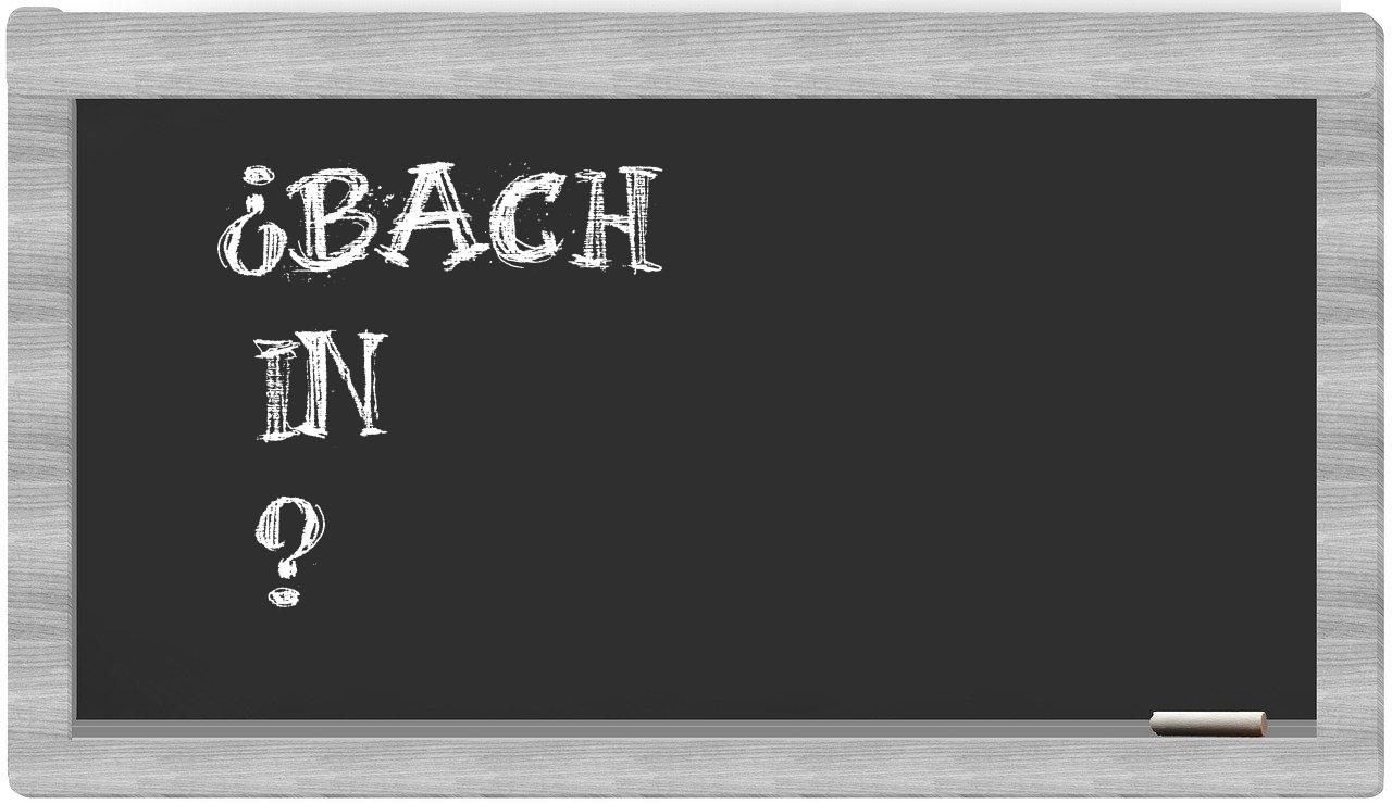 ¿Bach en sílabas?