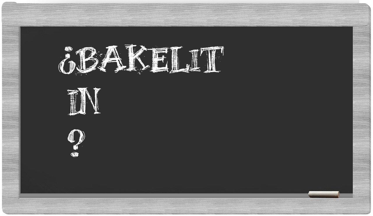 ¿Bakelit en sílabas?