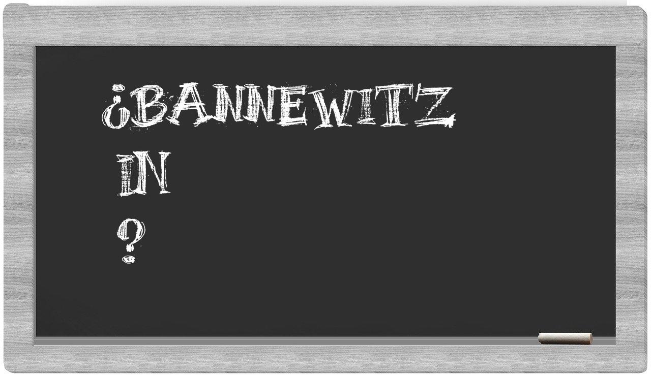¿Bannewitz en sílabas?