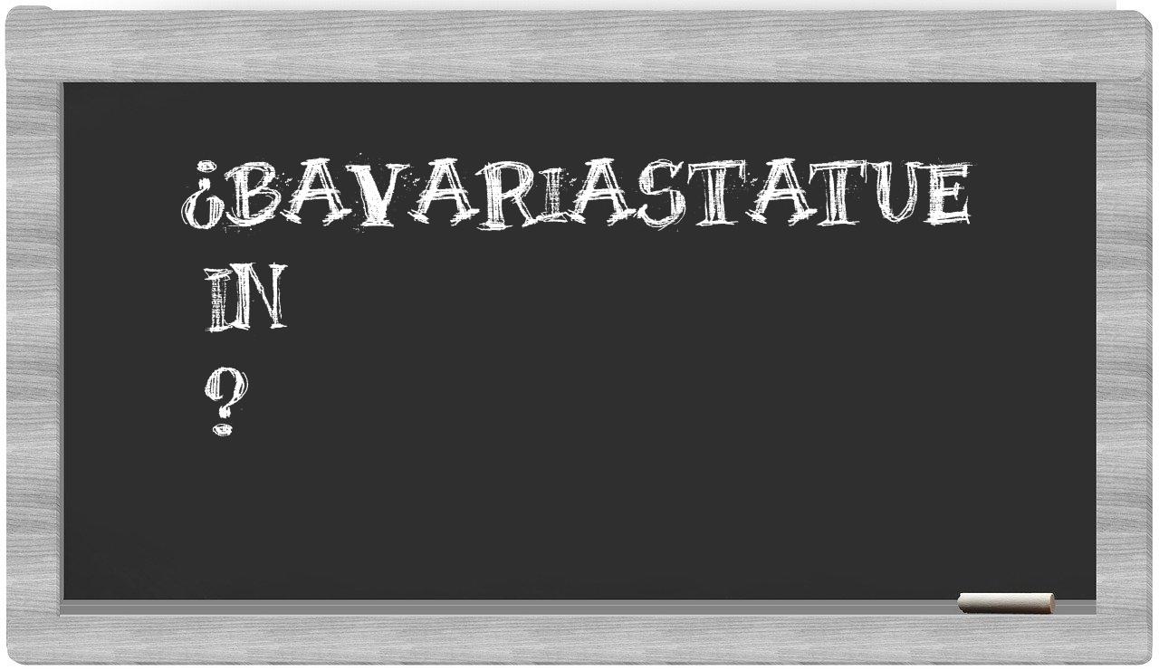 ¿Bavariastatue en sílabas?