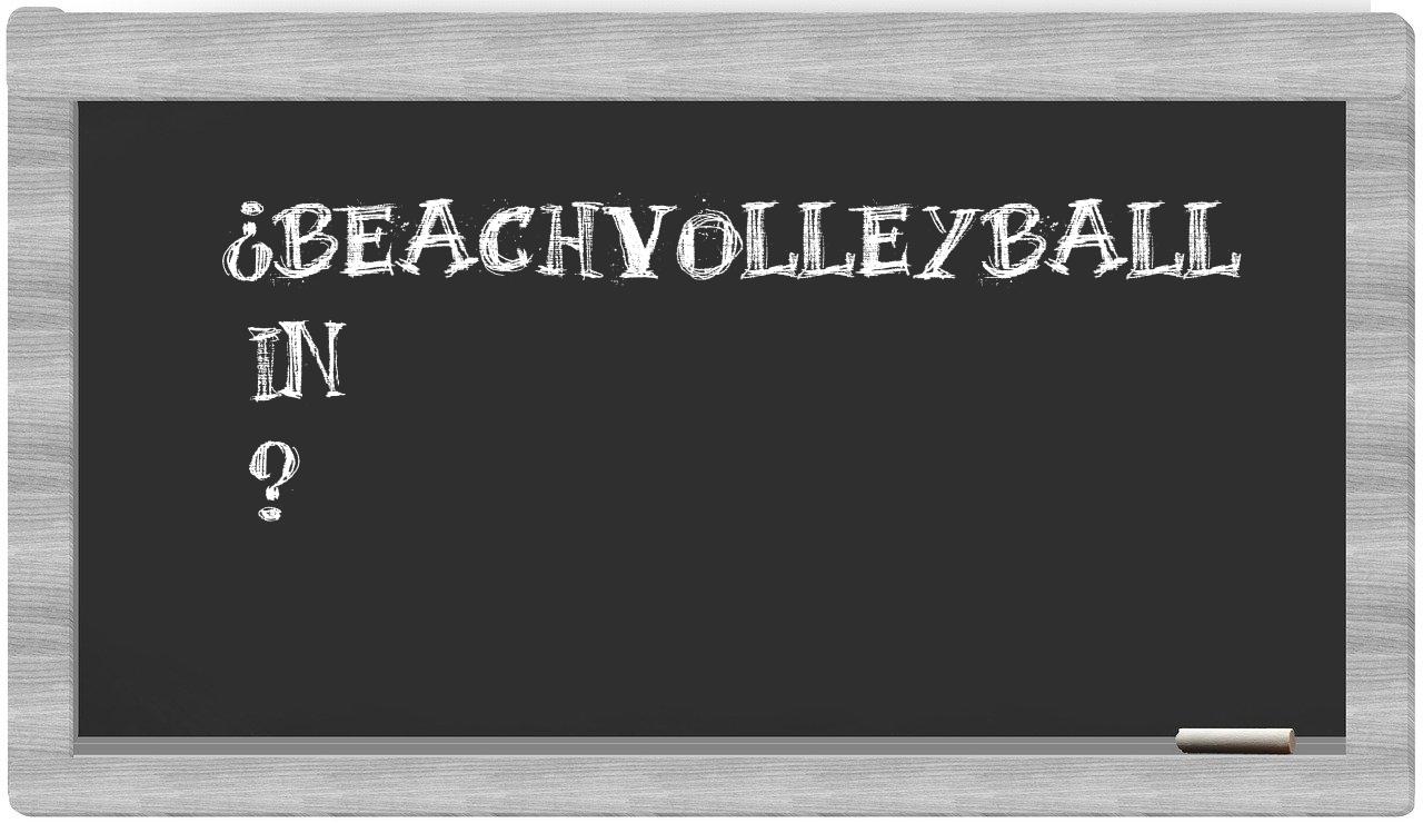 ¿Beachvolleyball en sílabas?