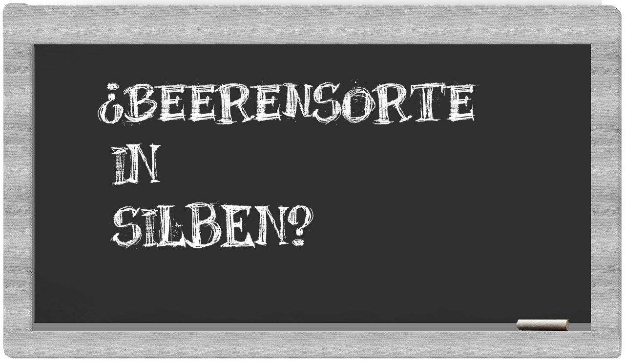 Beerensorte in syllables