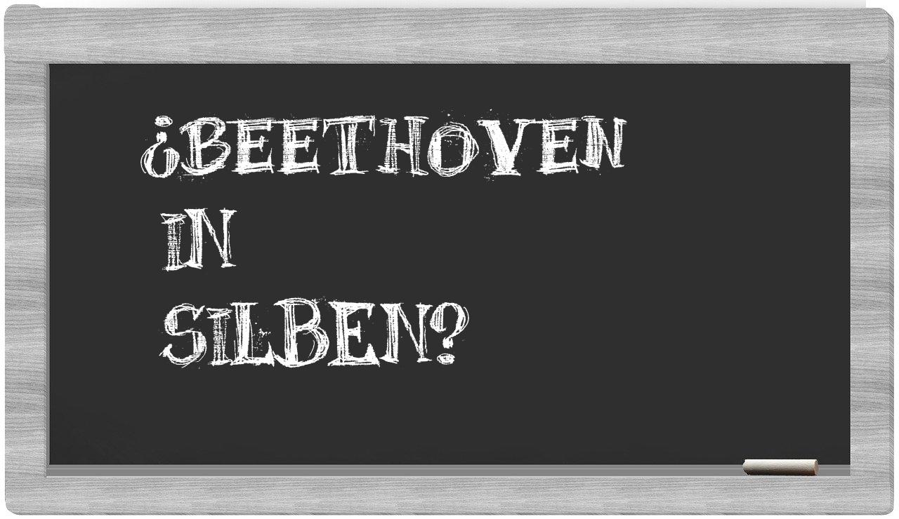 Beethoven in syllables