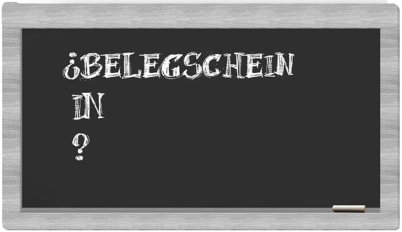 ¿Belegschein en sílabas?
