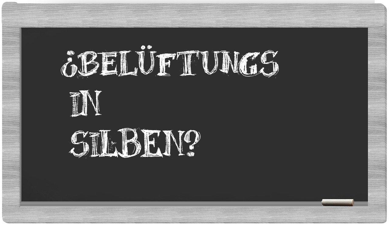 Belüftungs in syllables