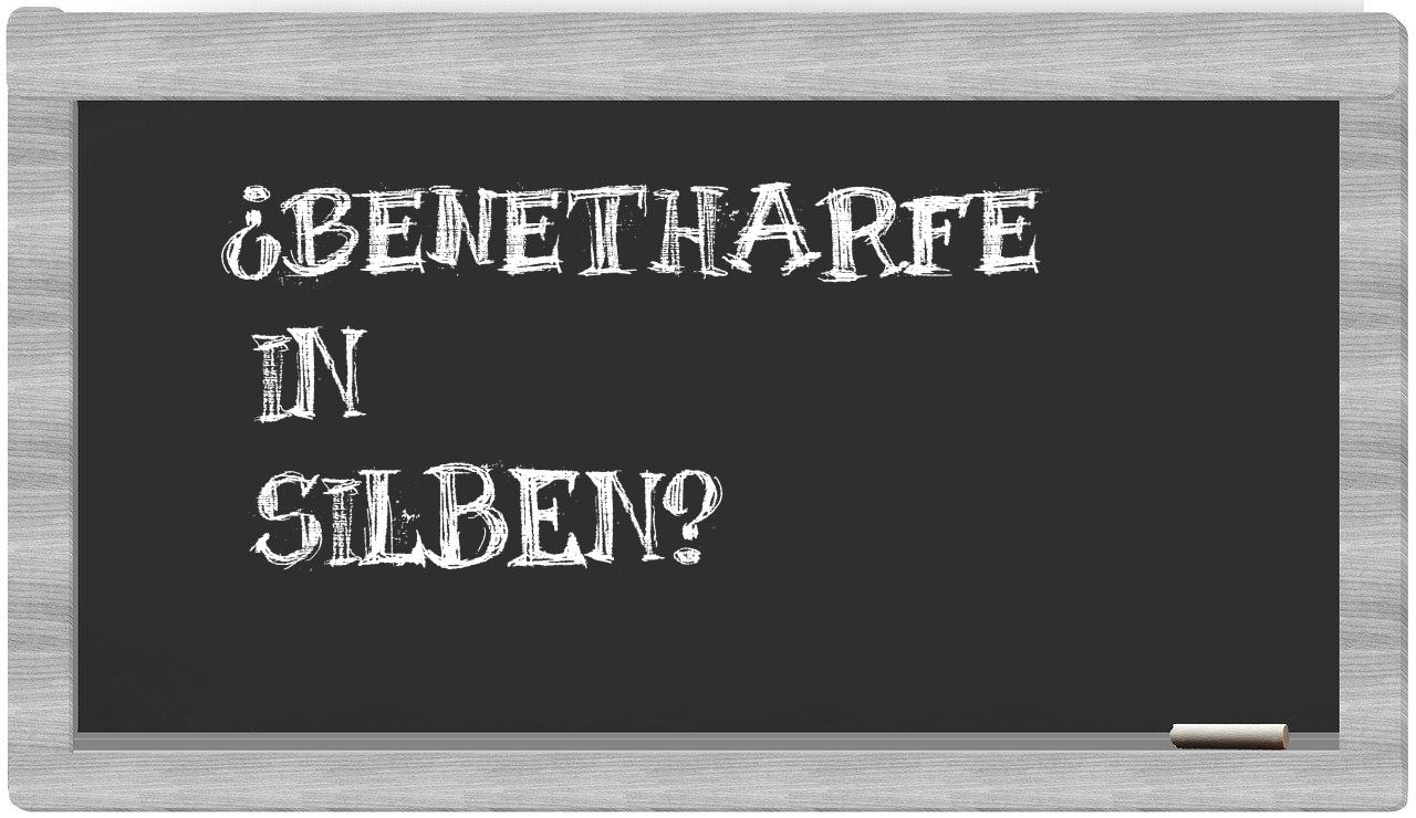 Benetharfe in syllables