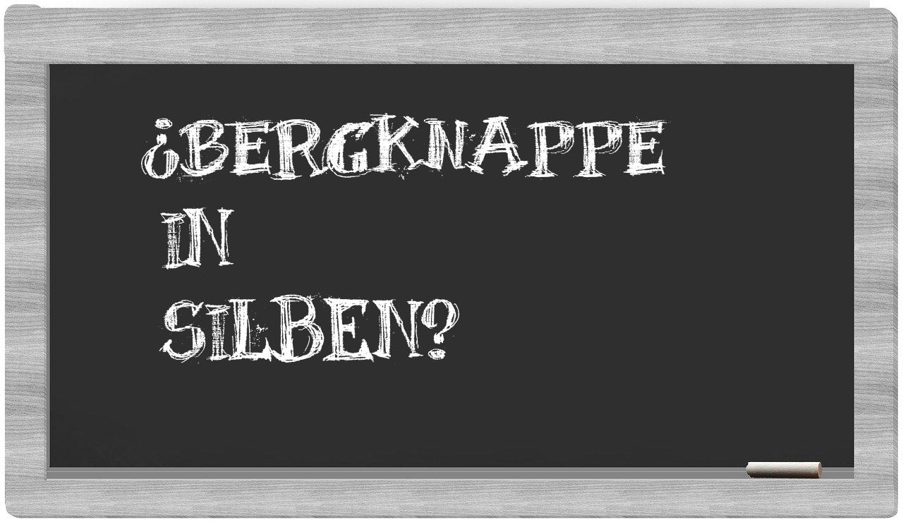 Bergknappe in syllables