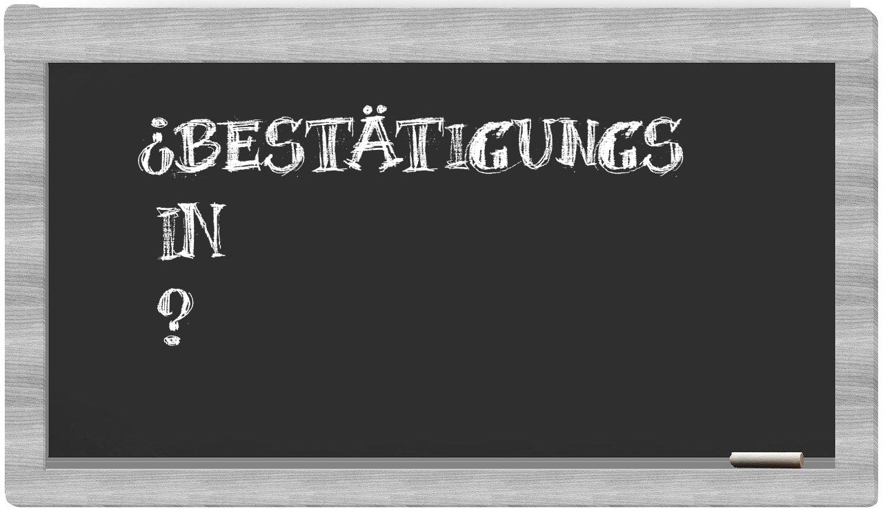 ¿Bestätigungs en sílabas?