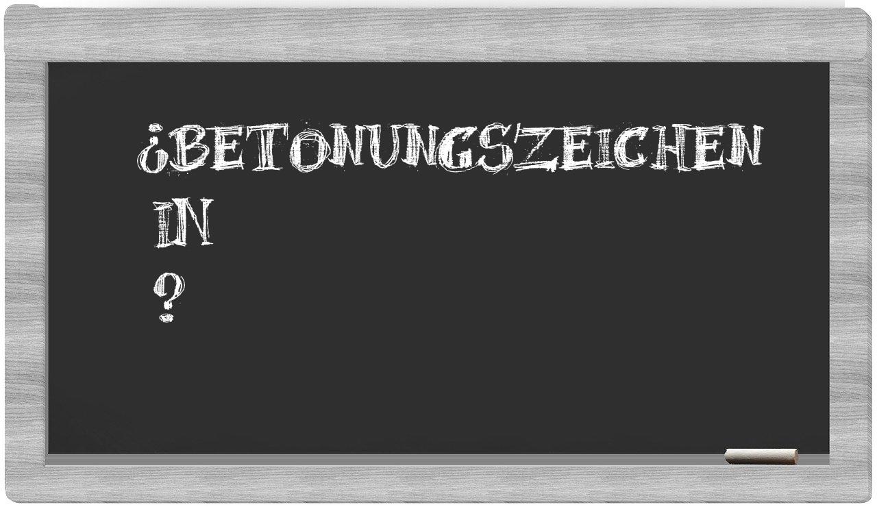 ¿Betonungszeichen en sílabas?