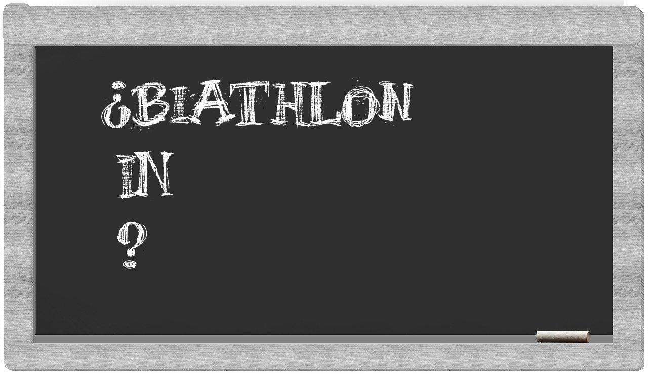 ¿Biathlon en sílabas?