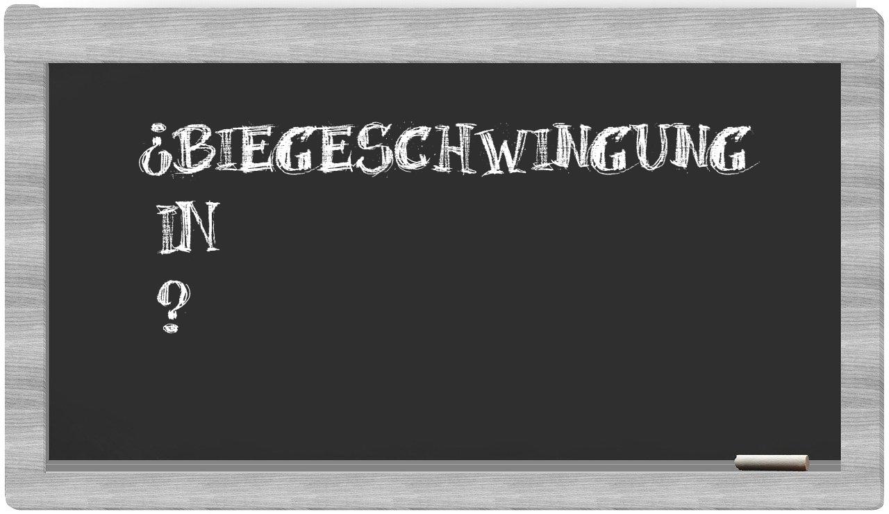 ¿Biegeschwingung en sílabas?