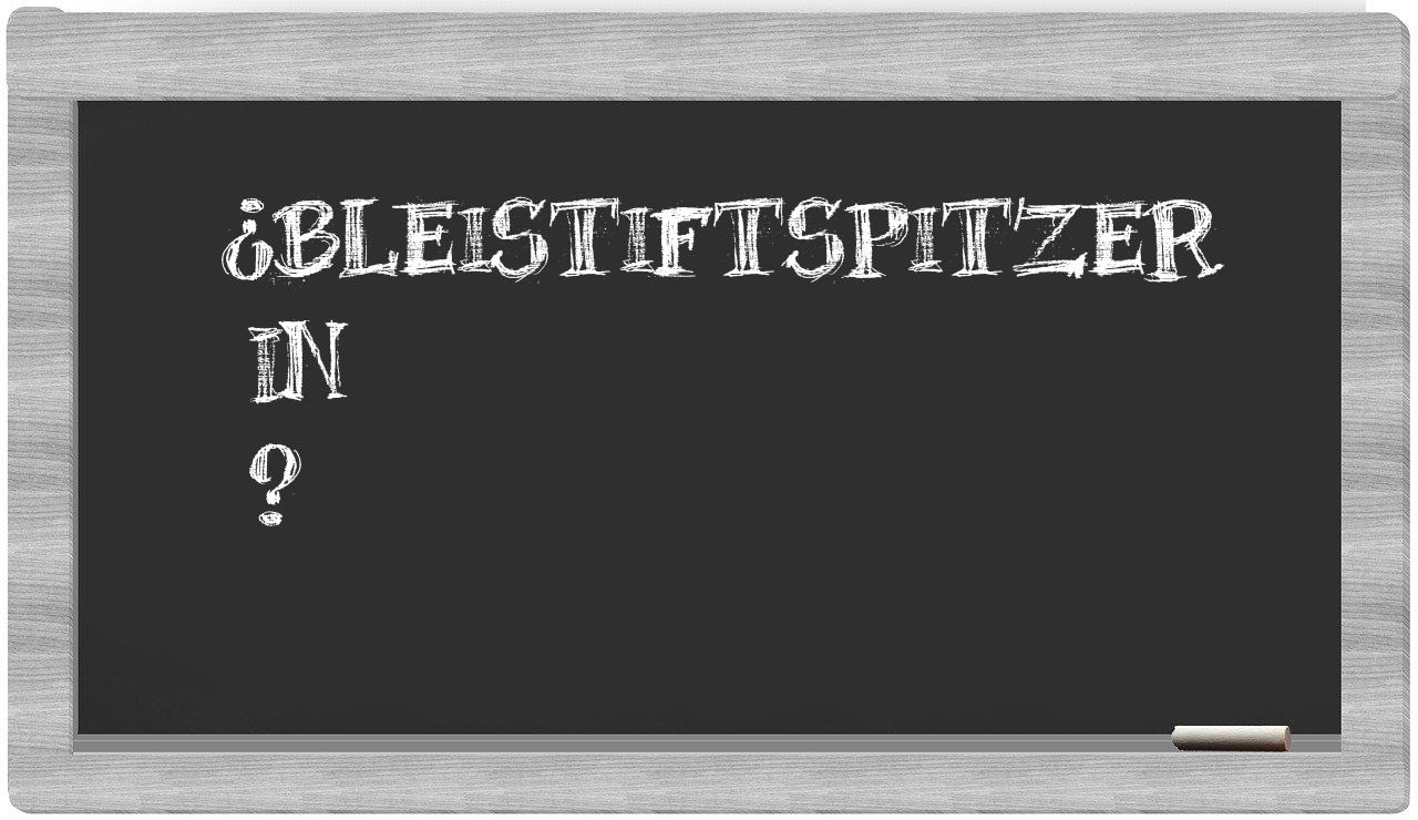 ¿Bleistiftspitzer en sílabas?