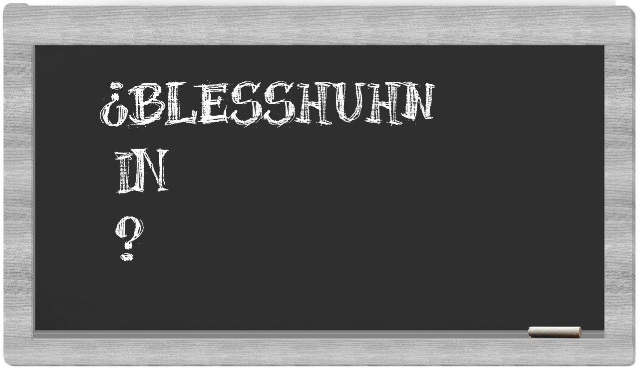 ¿Blesshuhn en sílabas?