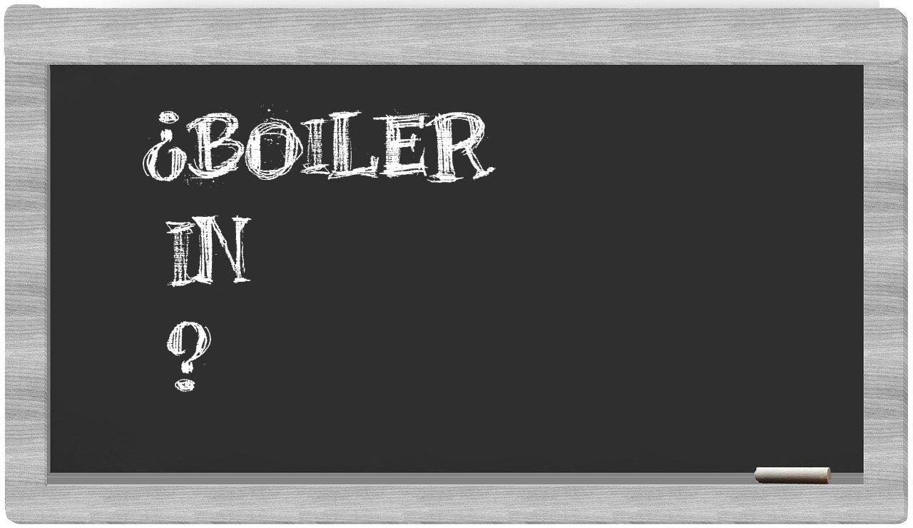 ¿Boiler en sílabas?