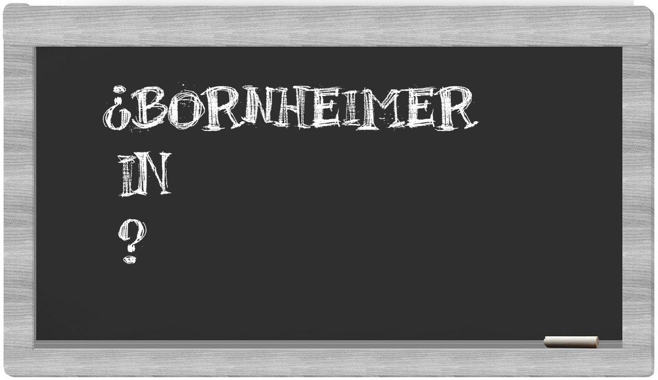 ¿Bornheimer en sílabas?