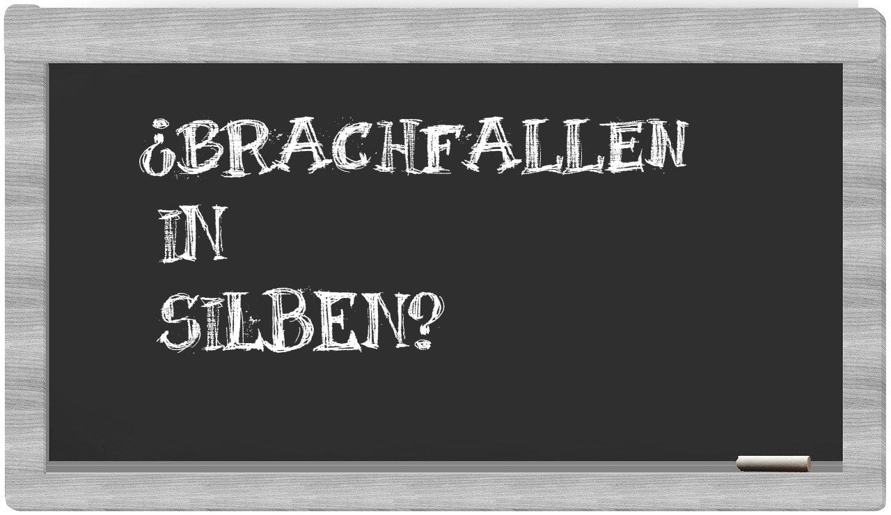 Brachfallen in syllables