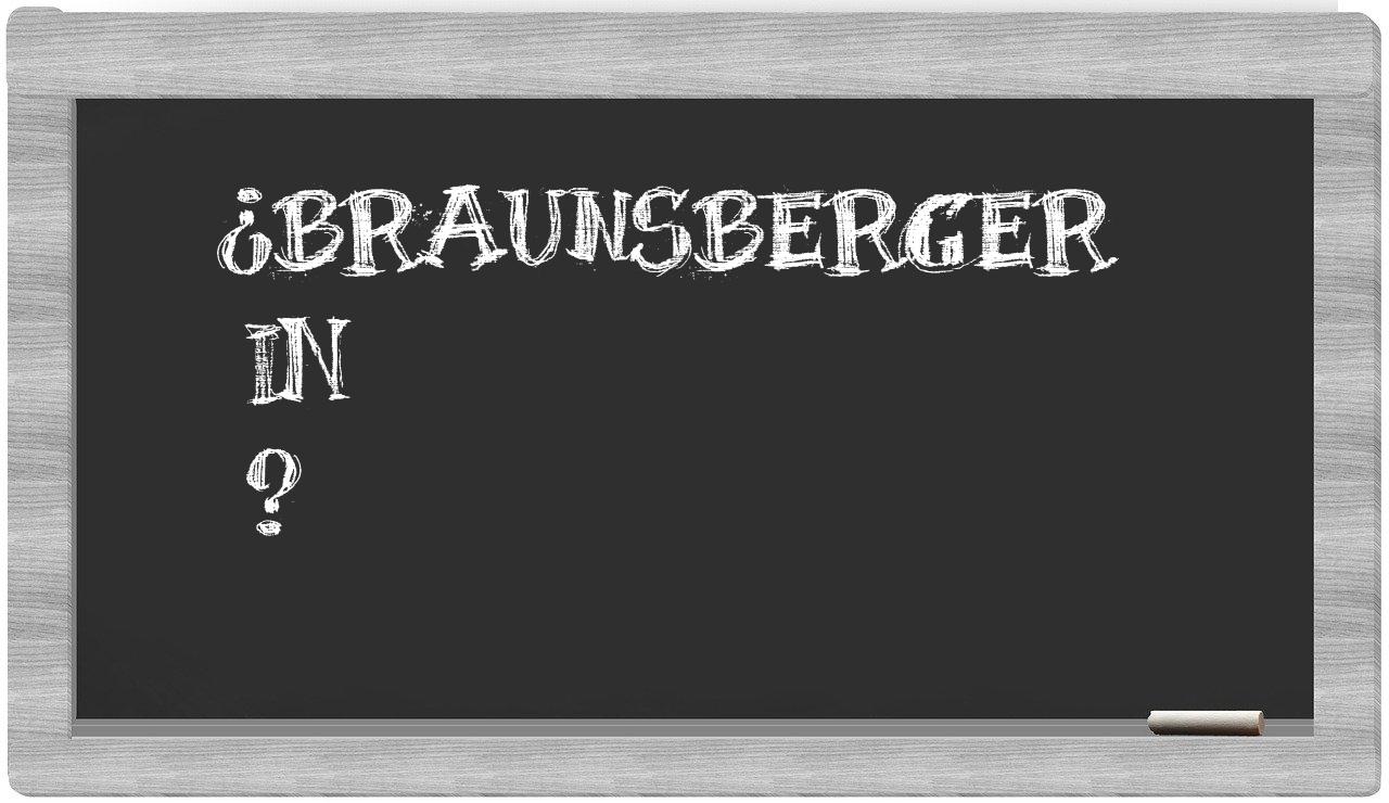 ¿Braunsberger en sílabas?