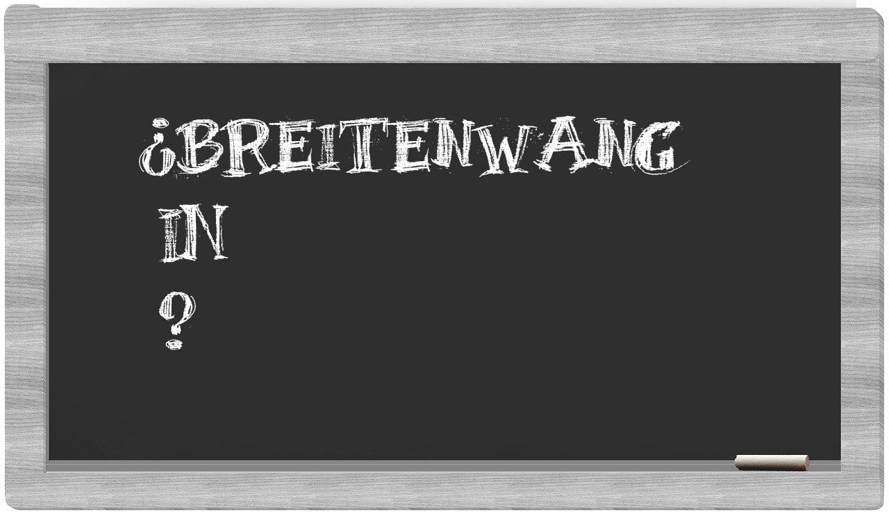 ¿Breitenwang en sílabas?