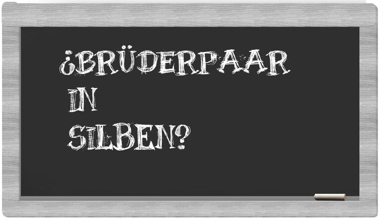 Brüderpaar in syllables