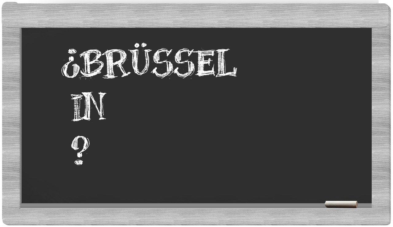 ¿Brüssel en sílabas?