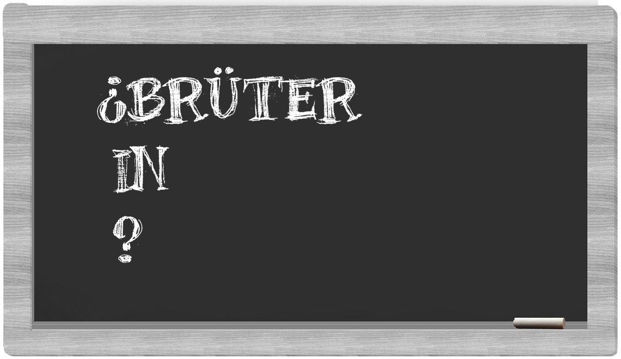 ¿Brüter en sílabas?