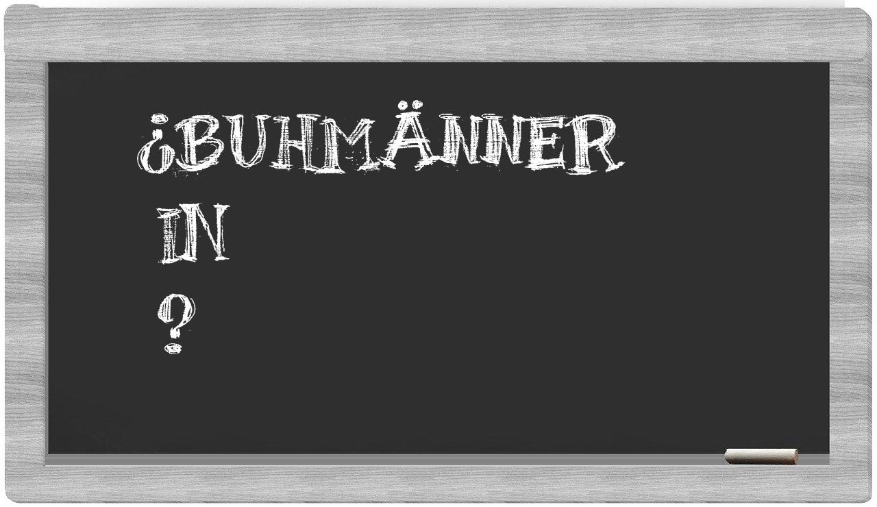 ¿Buhmänner en sílabas?