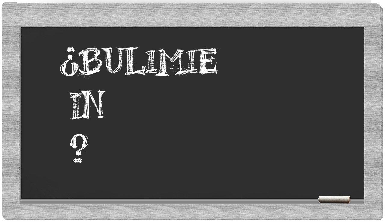 ¿Bulimie en sílabas?