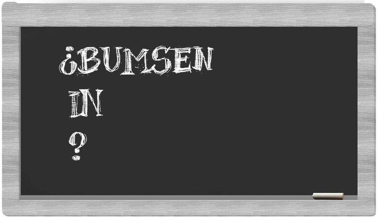 ¿Bumsen en sílabas?