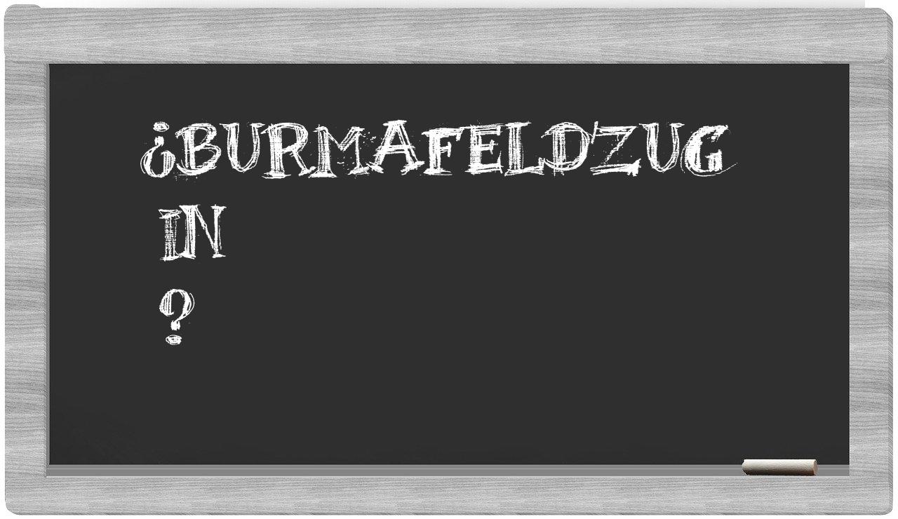 ¿Burmafeldzug en sílabas?